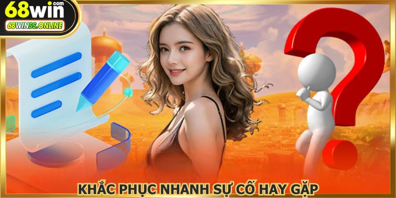 Khắc phục sự cố nhanh và giữ trải nghiệm an toàn
